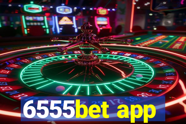 6555bet app